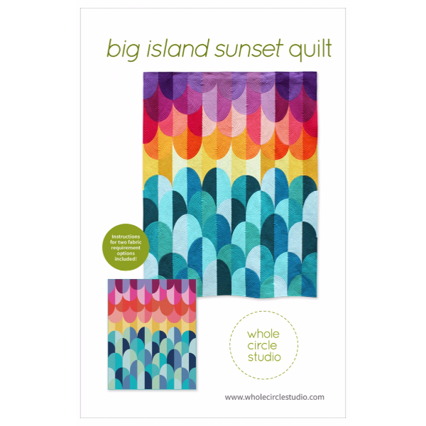 Pattern - Big Island Sunset Quilt by Whole Circle Studio (WCS-021)