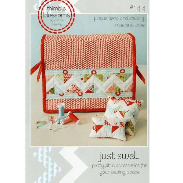 Pattern - Just Swell by Thimble Blossoms (TB144)